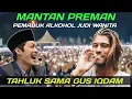 Lagu Gus iqdam terbaru⁉️mantan preman kelas kakap tahluk sama Gus iqdam 