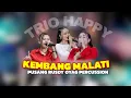 Download Lagu KEMBANG MALATI - TRIO HAPPY | PUSANG RUSDY OYAG PERCUSSION ( LIVE ANGKRINGAN TEH ITA )