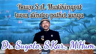 Download Bawa Sekar Ageng Mustikengrat | Dr. Suyoto, S.Kar., M.Hum MP3