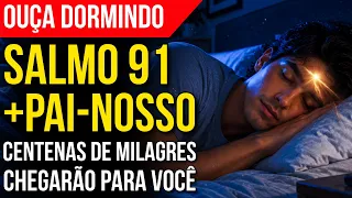 Veja o Que Acontece se DORMIR COM SALMO 91 E O PAI-NOSSO