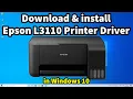 How to Download Install Epson L3110 Printer Driver in Windows 10 PC or Laptop