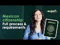 How to get your Mexican Citizenship at a consulate The COMPLETE guide step by step