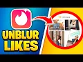 How to Unblur Likes on Tinder 2026 What Actually Works