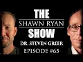 Dr. Steven Greer - Black Budget, Stargate, Raytheon, Lockheed Skunk Works, UAP/UFO Secrets | SRS #65