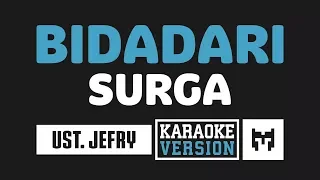 [ Karaoke ] Ust. Jefry Al Buchori - Bidadari Surga