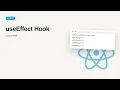 React JS Redux - Web development basic Series useEffect Hook