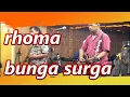 Download Lagu BUNGA SURGA; Rhoma irama untuk Indosiar tanggal 27 des 2017
