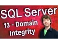 SQL Server 13 - Domain Integrity