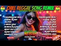 Download Lagu 🔥NEW REGGAE | PAGBIGYAN MULI X DAHIL IKAW X I NEED YOU X ALIPIN CHILL REGGAE SONG REMIX/ DJ RRM🔥