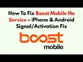 How To Fix Boost Mobile No Service - iPhone Android Fix