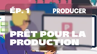 Producer Episode 1 Comment preparer votre studio a la production