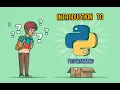 Introduction to Python Programming Python complete basics for beginners