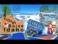 Things to do in Boise Idaho budget family travel tips
