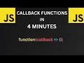 Javascript Callback Functions in 4 Minutes