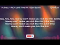 Hulvey - RICH LIKE THIS Ft. Kijan Boone (Lyrics)