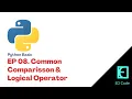 Belajar Python Dasar - Comparison and Logical Operations
