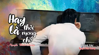 Hay là thôi mong chờ