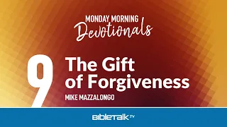 The Gift of Forgiveness