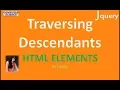 jQuery 14 Traversing Descendants HTML ELEMENTS IN HINDI
