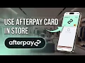 How To Use Afterpay Card In Store 2026 Guide