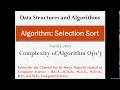 Algorithm and Complexity of Selection Sort Data Structures and Algorithms