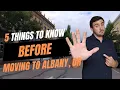 5 THINGS TO KNOW BEFORE MOVING TO ALBANY OR IS ALBANY RIGHT FOR YOU