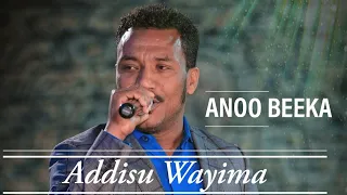 Addisu Wayima ANOO BEEKA Official Music Audio 