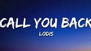 Download LODIS - Call You Back (Lyrics) MP3