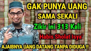allah kirim 100 miliar amalkan zikir ini 313x setelah isya rezeki deras tak terbendung