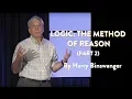 Logic The Method of Reason part 2 by Harry Binswanger