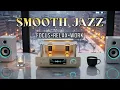 Smooth Jazz \u0026 Soulful R\u0026B Lounge 🎷☕ – Gentle Instrumental Flow for Study, Work \u0026 Cozy Relaxation
