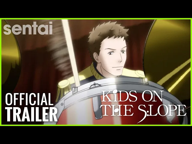 Kids on the Slope Official Trailer
