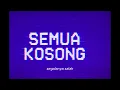 Download Lagu KULARUNG – Semua Kosong