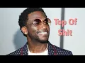 Top Of Shit - Gucci Mane Feat. 2 Chainz And Young Dolph (Trim Audio)