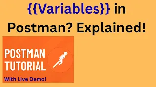 Tutorial 08 - Postman Variables Explained Environment Global Local Collection