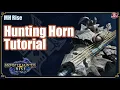 MHRise Hunting Horn Tutorial