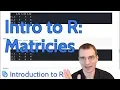 Introduction to R Matrices