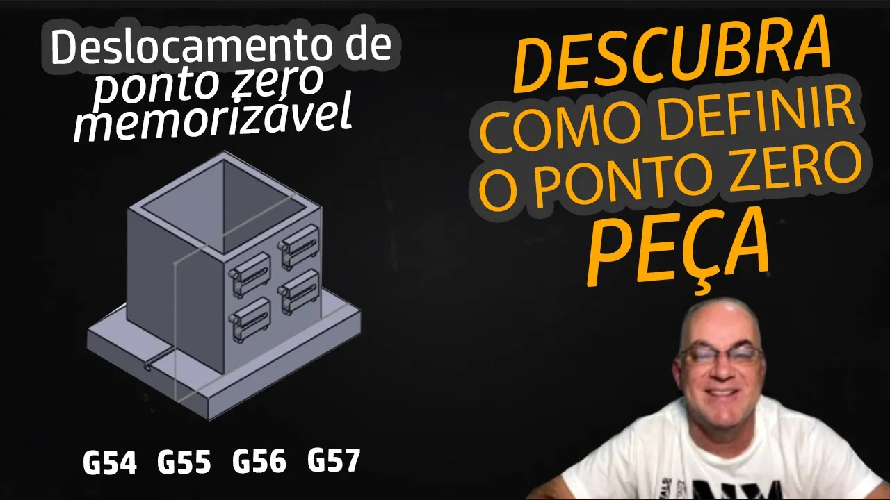 Como achar o ZERO peça, zeramento de ferramentas no centro de usinagem - Programação CNC - Aula #002