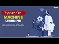 Python for Machine Learning II - List and Dictionary Data Structures