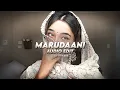 Download Lagu Marudaani (slowed) - sakkarakatti (edit audio)