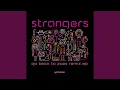 Download Lagu Strangers (Vocal Acapella Mix 170 BPM)