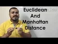 Euclidean Distance and Manhattan Distance