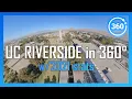 2021 UC RIVERSIDE in 360 - driving campus tour