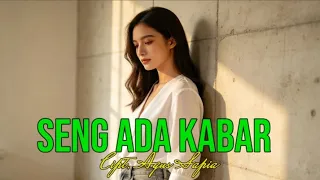 seng ada kabar lagu ambon terbaru 2026