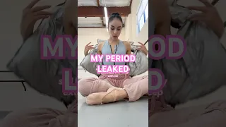 I LEAKED THROUGH
