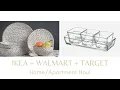 Walmart Target Ikea Haul