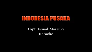 Download Indonesia Pusaka (Karaoke) MP3