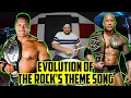 The Evolution of The Rock WWE Theme Song