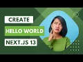 Next js 13 Tutorial - Create a Simple Hello World App in 1 Minute FreeProjects1