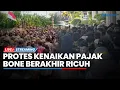 Download Lagu 🔴Aksi Protes Kenaikan Pajak Bone Memanas, Massa Lempar Botol dan Bakar Ban